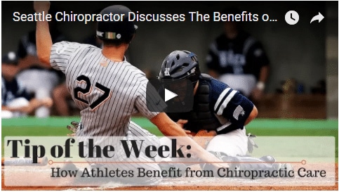 Chiropractic Seattle WA Tip of the Week - Athletes