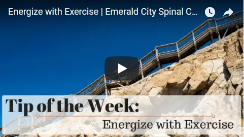 Chiropractic Seattle WA Tip of the Week - Exercise