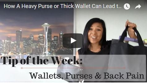 Chiropractic Seattle WA Tip of the Week - Heavy Purse and Wallet